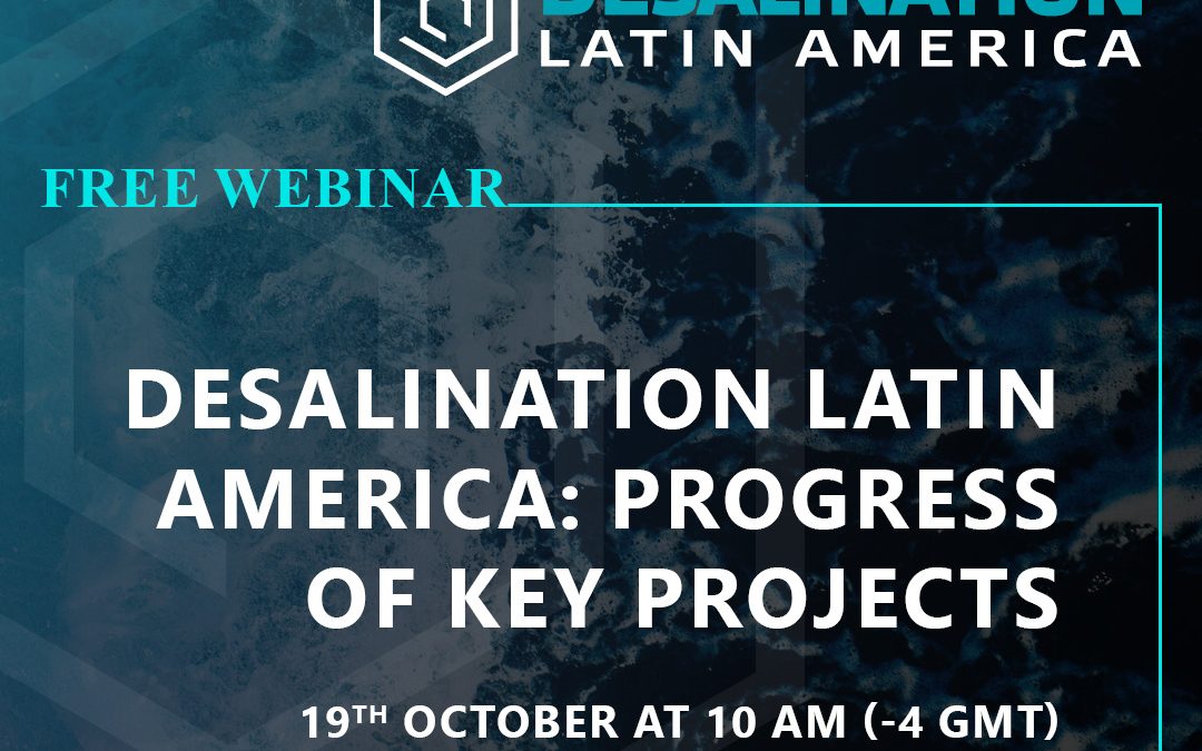Free webinar Desalination Latin America: Progress of Key Projects – Introducing Jose Nicolas De Pierola Canales, Senior Advisor and Consultant at Jose N. De Pierola C. Consulting Engineering at Water Resources.