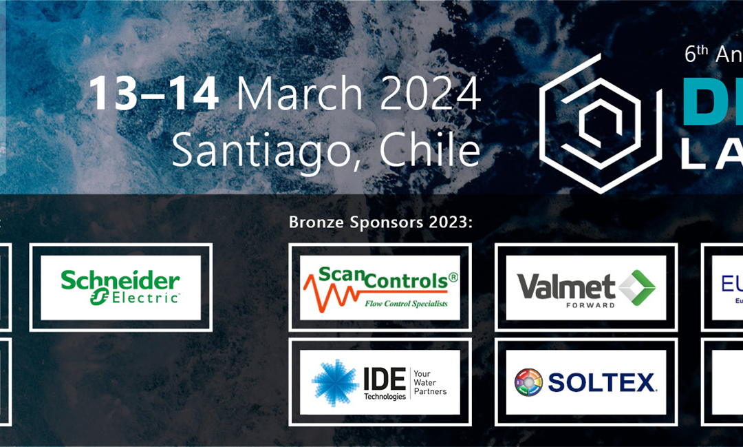 Discover the latest innovations at Desalination Latin America 2024 Congress, 13-14 of March 2024, Santiago, Chile