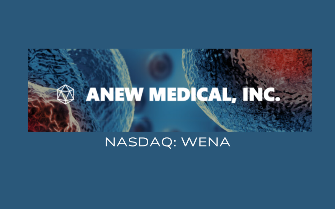 ANEW MEDICAL, INC. Pursues Neurological Approach to Treating Weight Loss and Eating Disorders through Melanocortin Receptor Binding Peptides