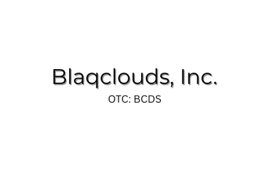 Blaqclouds, Inc. Updates Shareholders