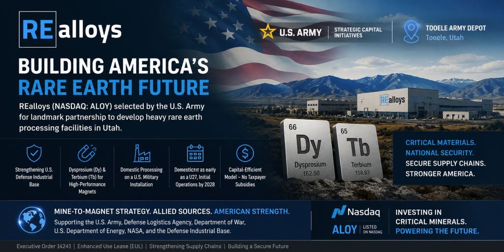 REalloys Selected by the U.S. Army to Help Build America's Heavy Rare Earth Supply Chain