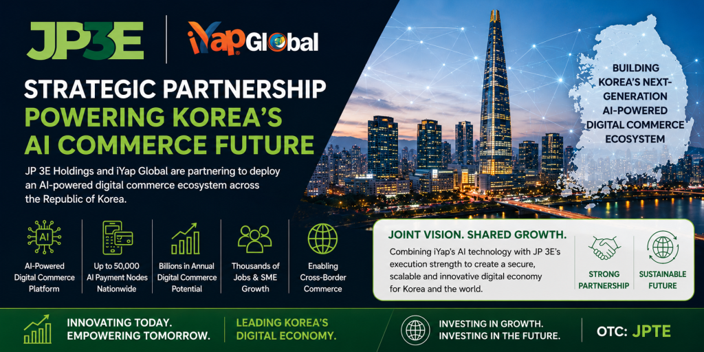 JP 3E Holdings and iYap Global Establish Strategic Partnership to Accelerate Korea’s AI-Powered Digital Commerce Ecosystem