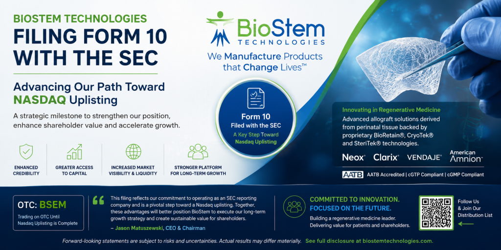 BioStem Technologies Publicly Files Form 10 Registration Statement with the Securities and Exchange Commission