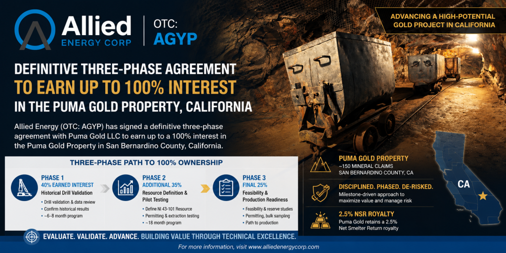 Allied Energy Corporation Completes Definitive Agreement for Three-Phase Acquisition of Puma Gold Property in California