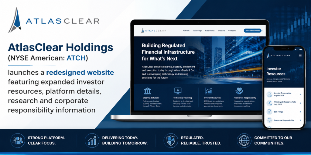 AtlasClear Holdings Launches Redesigned Corporate Website with Expanded Investor Resources