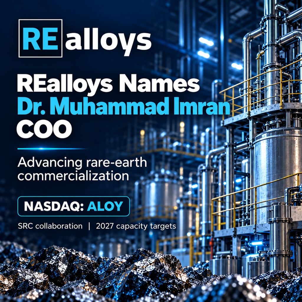 REalloys Provides Update on Appointment of Dr. Muhammad Imran as Chief Operating Officer