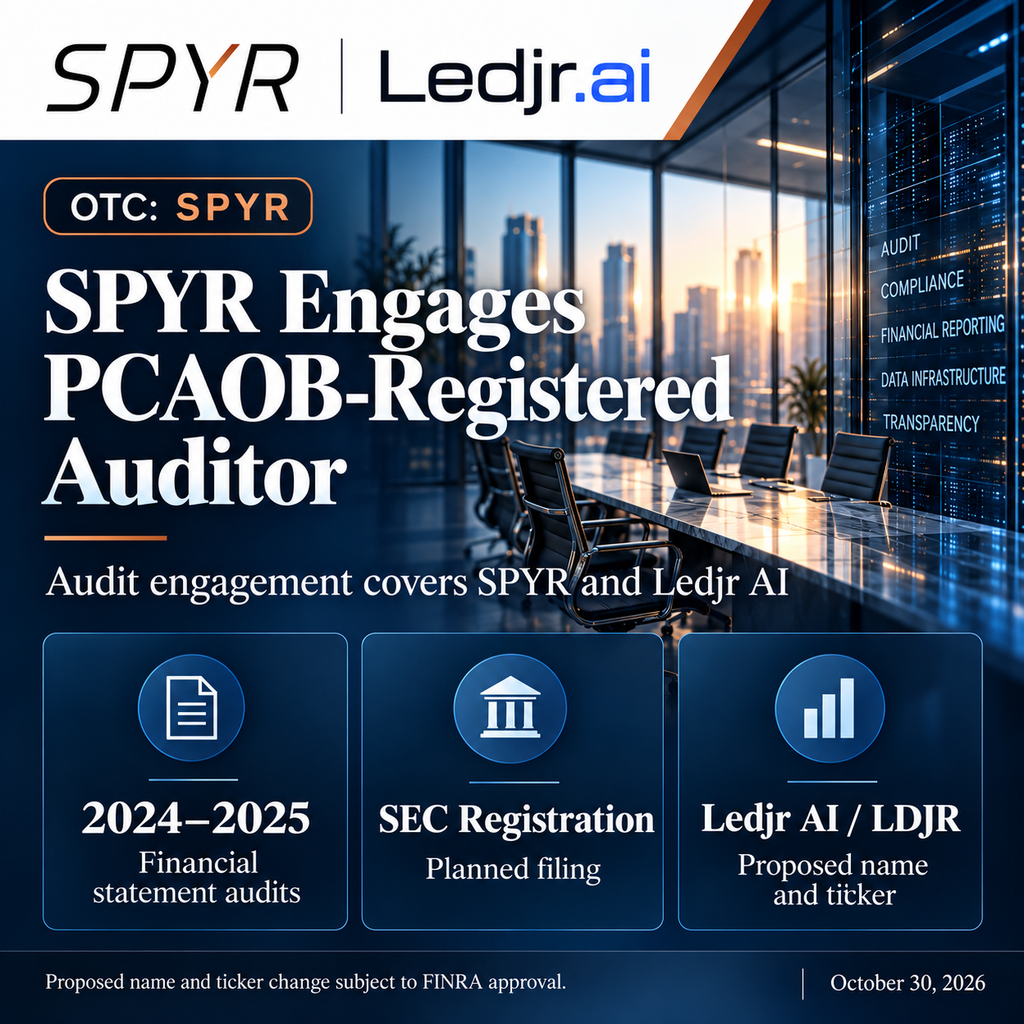SPYR, Inc. Engages PCAOB-Registered Auditor to Audit SPYR and Ledjr AI